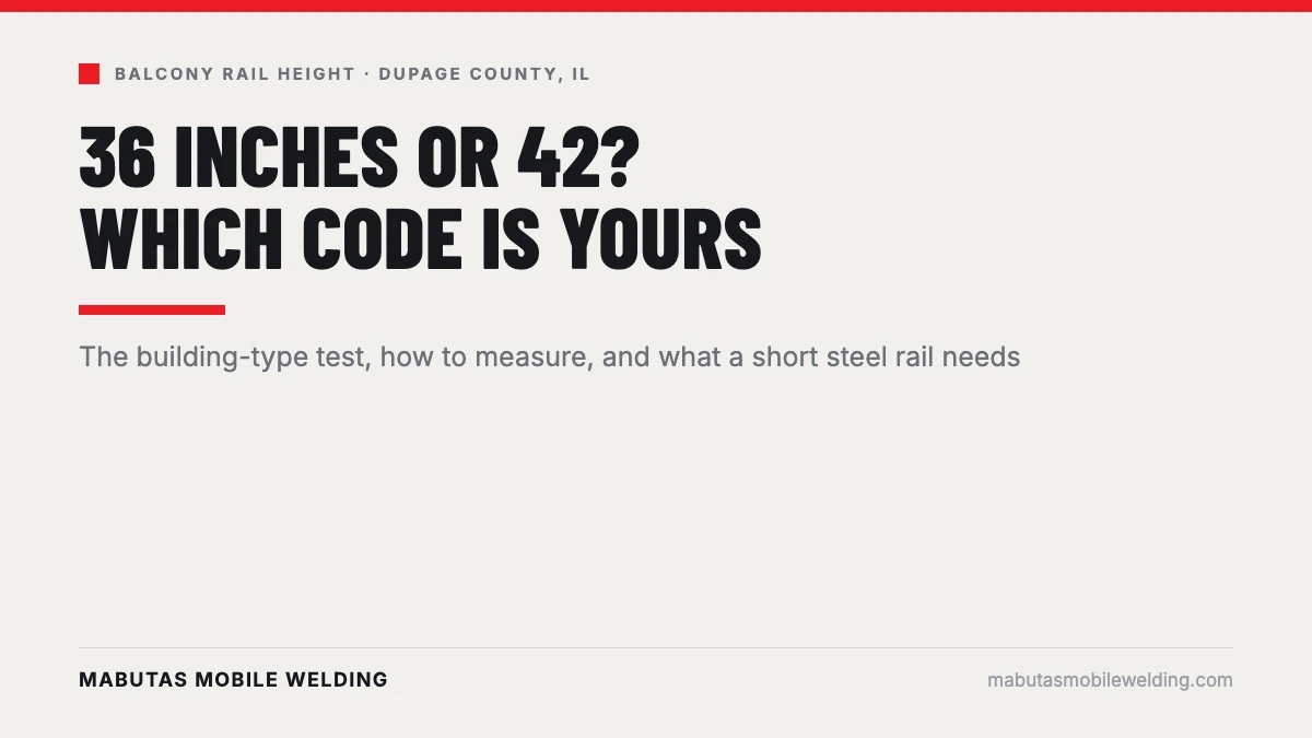 Balcony railing height code, how to tell whether 36 or 42 inches applies to a DuPage County balcony